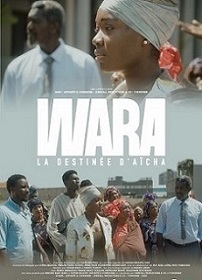 Affiche de WARA 'La destinée d'AÏCHA'